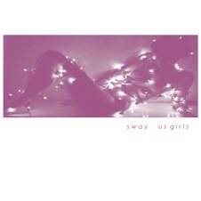 Sway : Us Girls